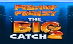 Fishin Frenzy The Big Catch 2 Slot