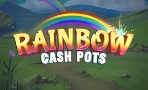 Rainbow Cashpots Slot