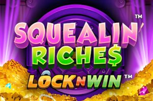 Squealin Riches Slot