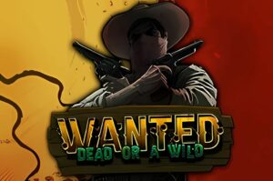 Wanted Dead or Wild Slot
