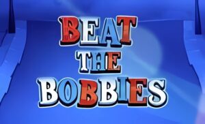 Beat the Bobbies Slot