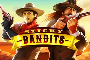 Sticky Bandits Slot
