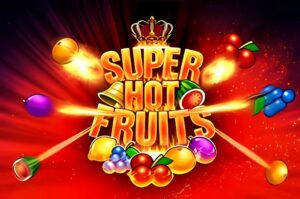 Super Hot Fruits Slot