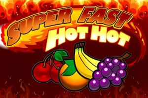 Super Fast Hot Hot  Slot