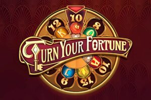 Turn your Fortune Slot