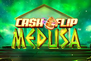 Cash Flip Medusa Slot