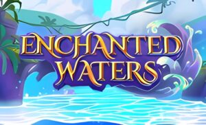 Enchanted Waters Slot