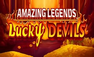 Amazing Legends Lucky Devils Slot