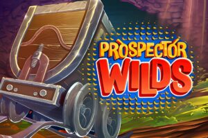 Prospector Wilds Slot