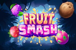 Fruit Smash Slot