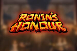 Ronins Honour Slot