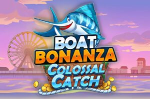 Boat Bonanza Colossal Catch Slot