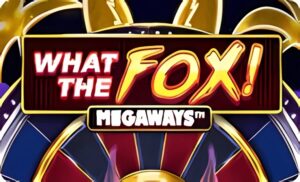 What the Fox Megaways Slot