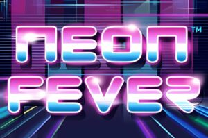 Neon Fever Slot