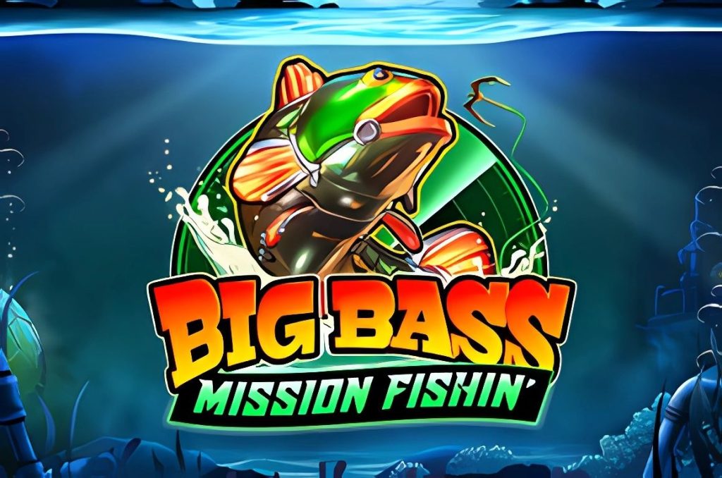 Big Bass Mission Fishin’