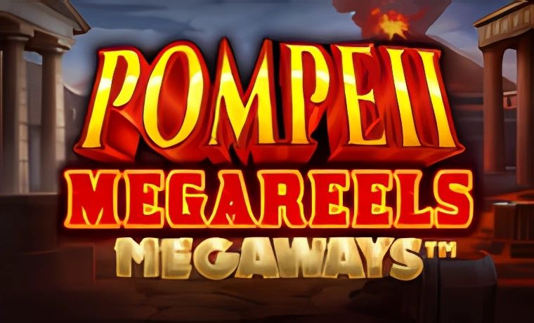 Pompeii Megareels Megaways