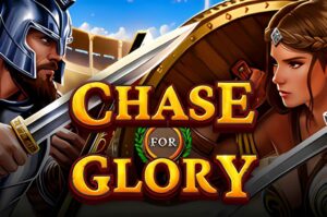 Chase for Glory Slot