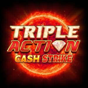 Triple Action Cash Strike Slot
