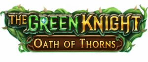 The Green Knight Oath of Thorns Slot