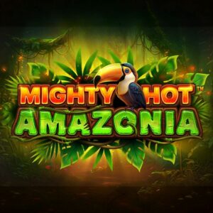 Mighty Hot™: Amazonia Slot