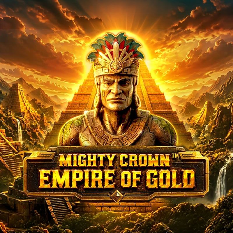 Mighty Crown™: Empire of Gold